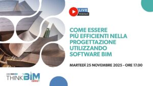 Webinar: come essere più efficienti nella progettazione utilizzando software BIM