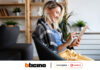 BTicino e Fastweb + Vodafone lanciano “Sicuri e Connessi” per la smart home sempre online biticino sicuri e connessi