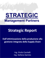 Dall’ottimizzazione della produzione alla gestione integrata della Supply Chain