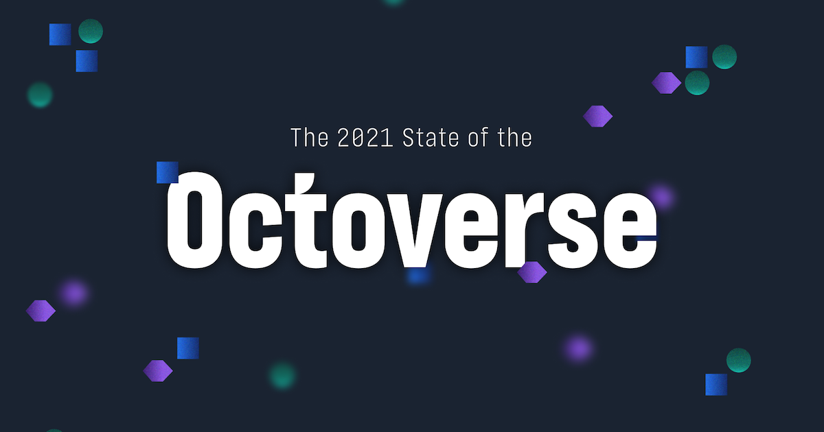 GitHub State of the Octoverse 2021