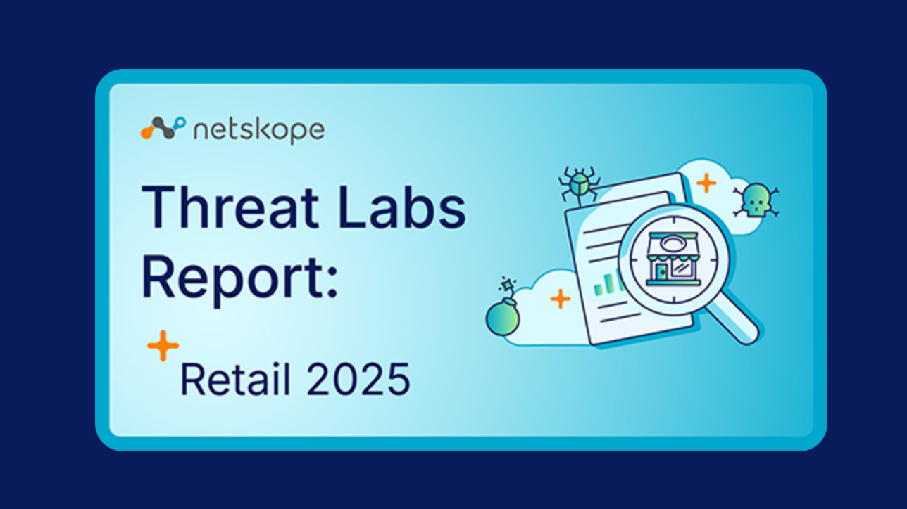 Netskope Threat Labs retail