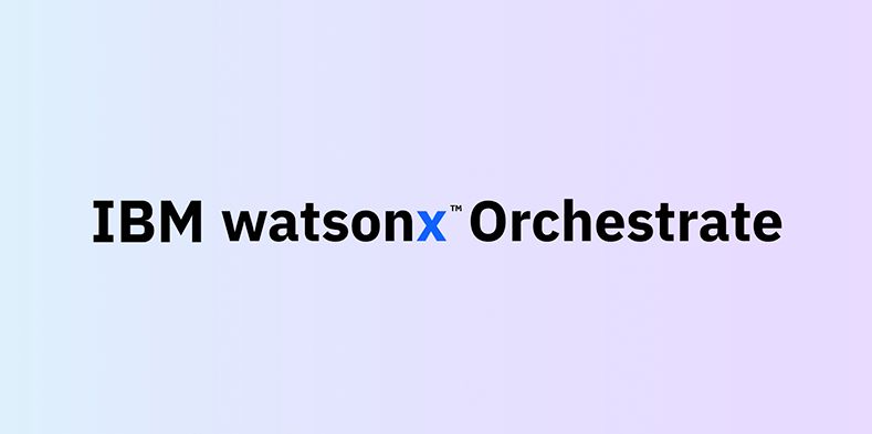 ibm watsonx Orchestrate