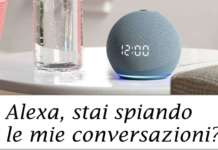 Alexa ci spia? Vediamoci chiaro