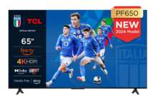 TCL svela i nuovi tv della serie PF650 con sistema operativo Fire TV TCL
