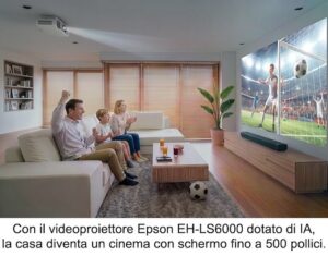 Epson porta l’intelligenza artificiale nei nuovi videoproiettori laser 4K per l’home cinema