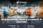 Gestione degli appalti tra responsabilità, rischi controllo: un evento gratuito Gestione degli appalti tra responsabilità, rischi controllo: un evento gratuito