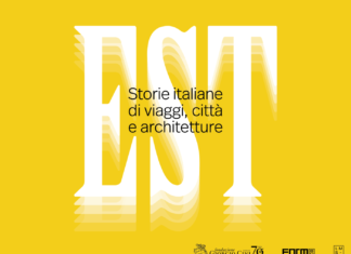 EST. Storie italiane di viaggi, città e architetture. Mostra alla Fondazione Cini Venezia dal 12 maggio al 18 luglio 2021