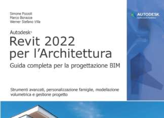 Autodesk® Revit 2022 per l’Architettura