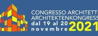 Congresso Architetti Trentino Alto Adige 2021