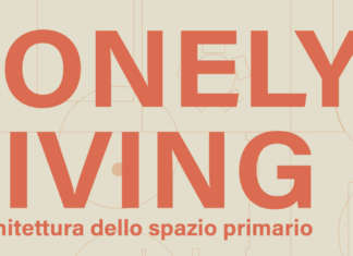 Lonely Living. L’architettura dello spazio primario