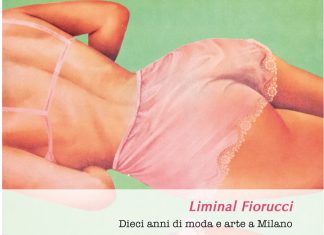 Liminal Fiorucci. Dieci anni di moda e arte a Milano