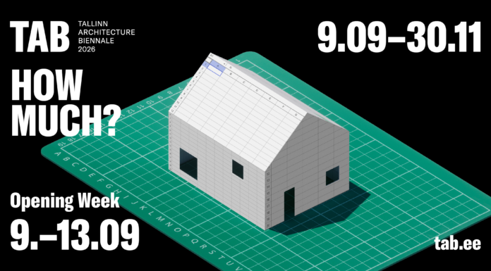 Tallinn Architecture Biennale 2026: “How Much?” indaga il valore dell’architettura contemporanea