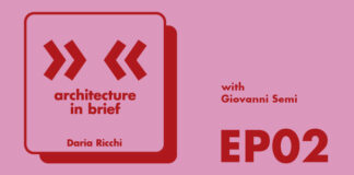 Architecture in Brief EP.02 – Daria Ricchi intervista Giovanni Semi | È il capitalismo bellezza! architecture in brief daria ricchi ep 02