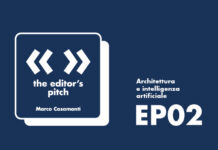 The Editor’s Pitch EP.02 – Marco Casamonti | Architettura e intelligenza artificiale the editor's pitch ep 2