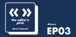 The Editor’s Pitch EP.03 – Marco Casamonti | Abitare pitch 3