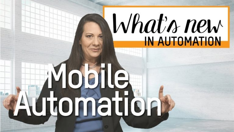 What’s new IN AUTOMATION – Mobile Automation