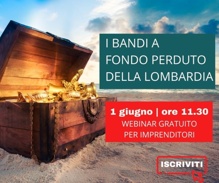 Bandi a Fondo Perduto della Lombardia: webinar il 1° giugno, ore 11:30