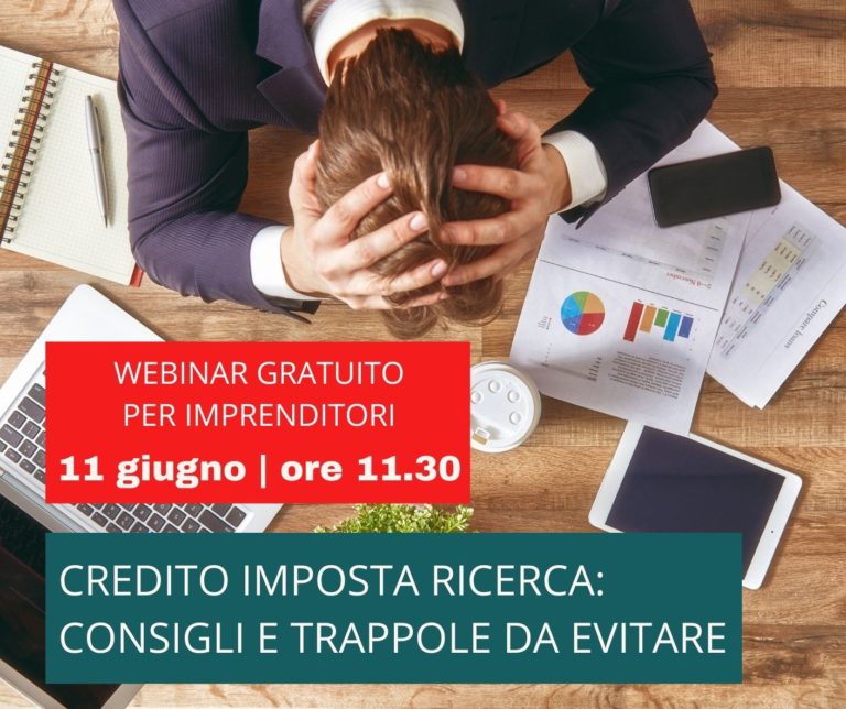 Il Credito Imposta Ricerca e Innovazione tra rischi e opportunità: consigli utili e trappole da evitare