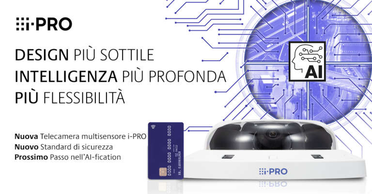 i-PRO: disponibli le nuove telecamere multisensore con Edge AI