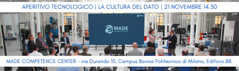 Ultimo appuntamento con gli aperitivi tecnologici MADE 4.0: La cultura del dato