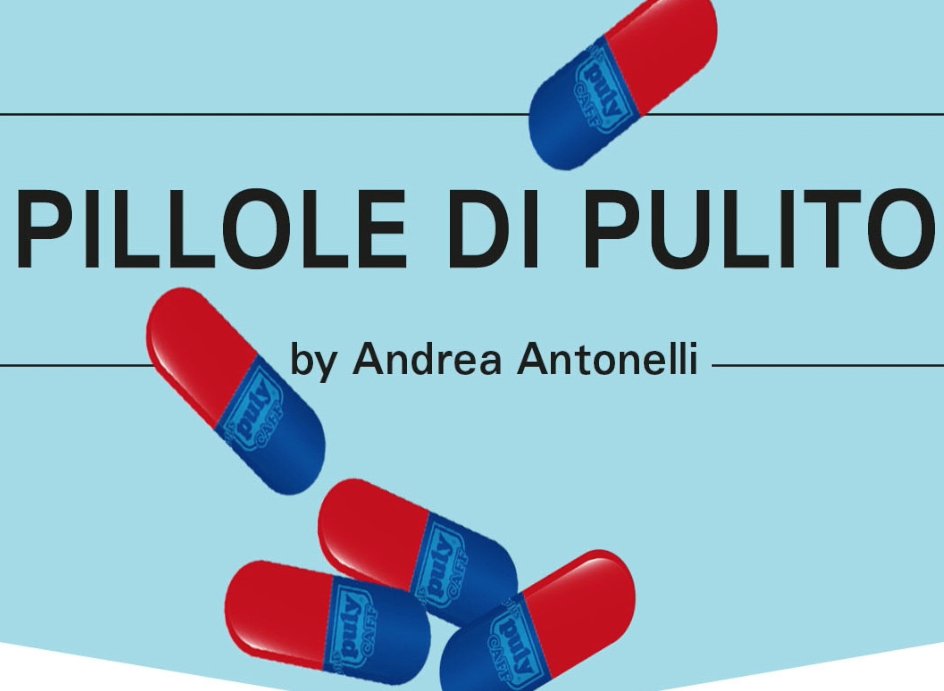 Pulycaff propone la serie di tutorial Pillole di pulito