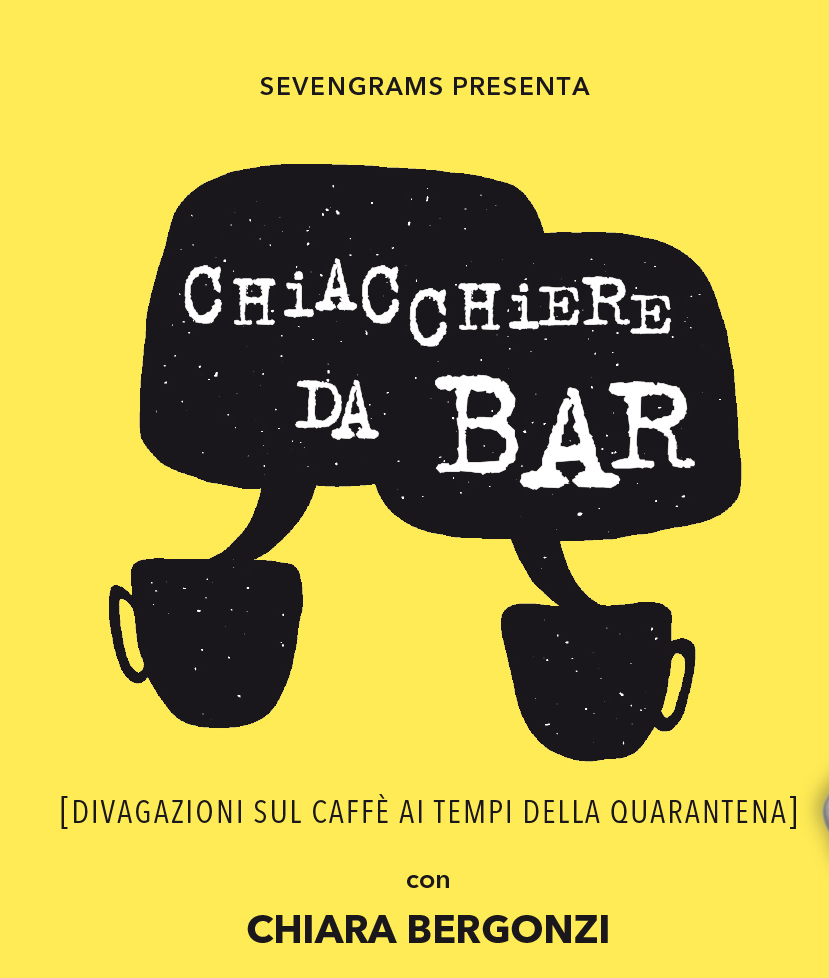 Sevengrams-Chiacchiere da Bar