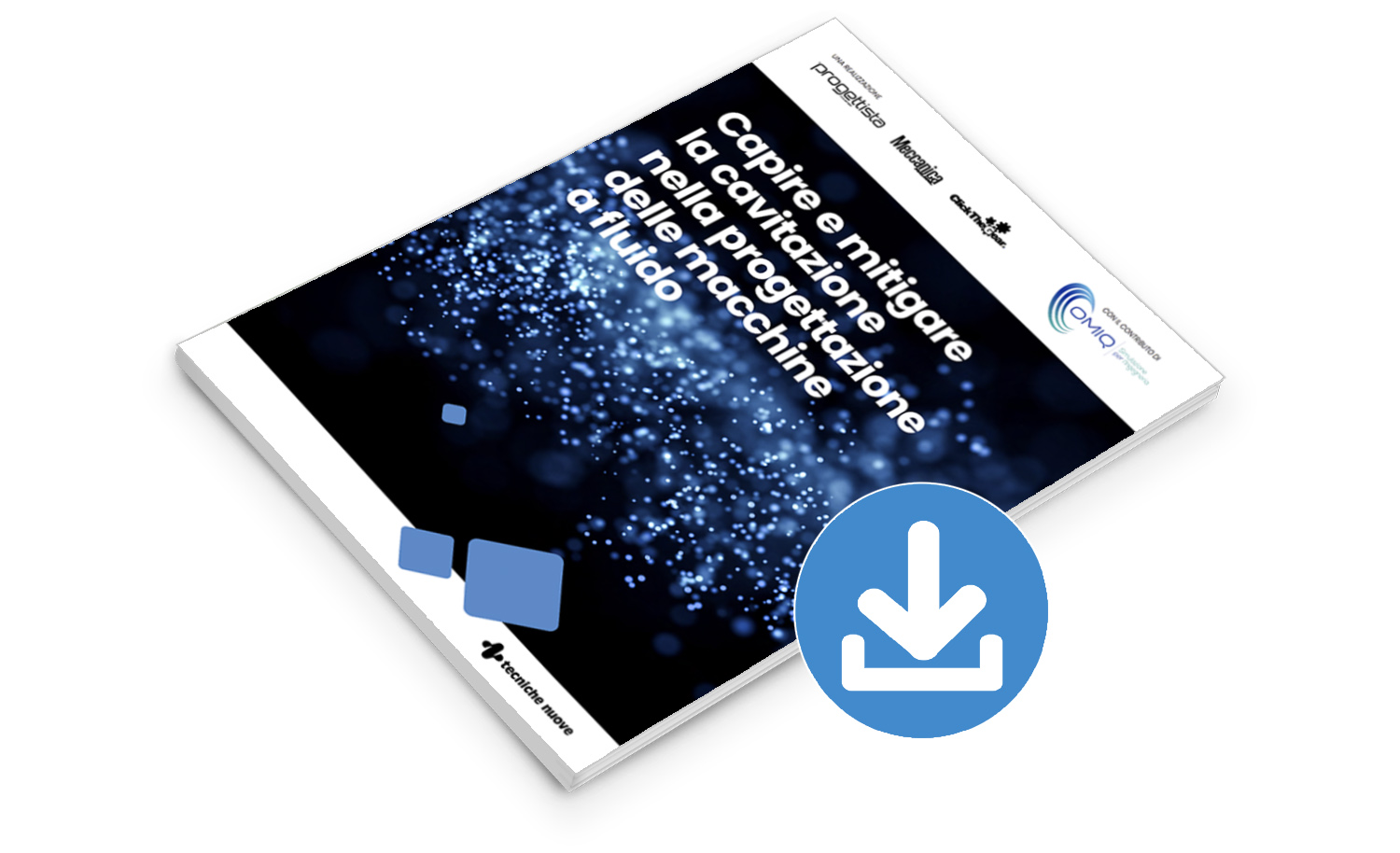 Capire e mitigare la cavitazione nella progettazione delle macchine a fluido