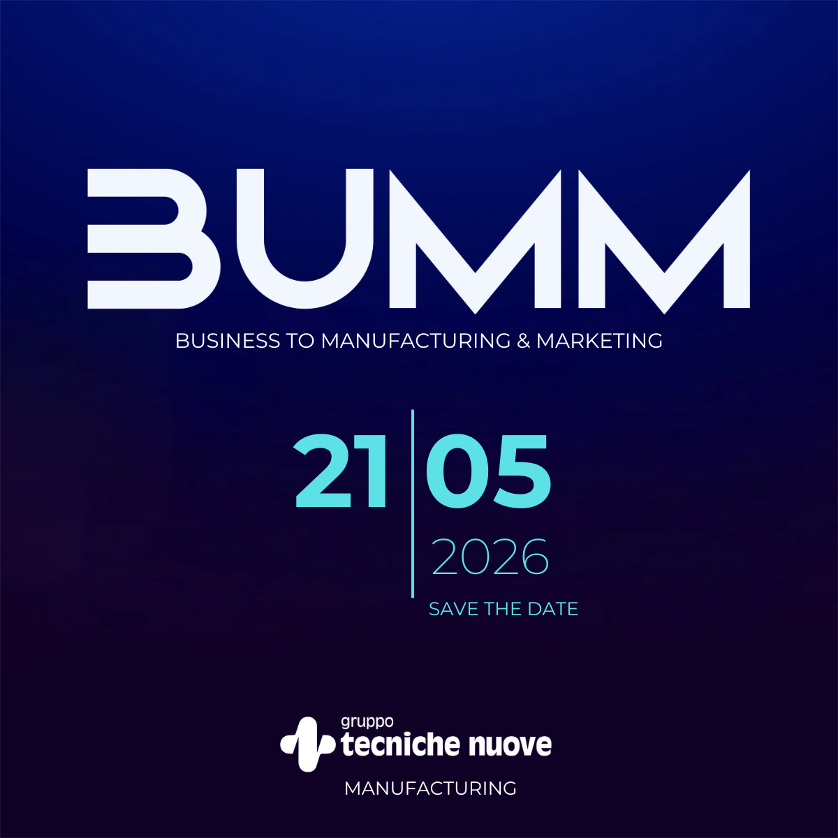 BUMM | Ultimissimi posti per l'evento che analizza il marketing del manifatturiero nel 2026