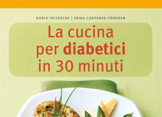 La cucina per diabetici in 30 minuti