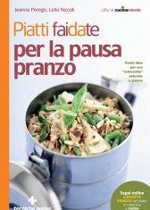 Piatti faidate per la pausa pranzo