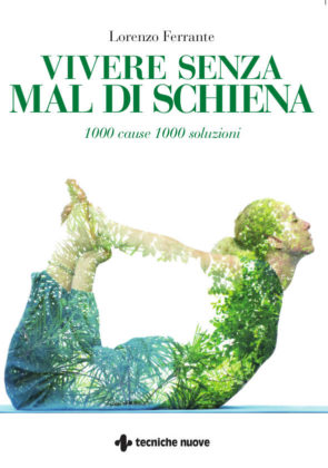 Vivere senza mal di schiena