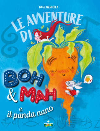 Le avventure di Boh & Mah e il panda nano