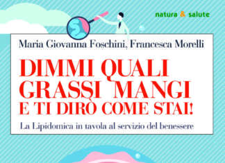 Dimmi quali grassi mangi e ti dirò come stai! grassi