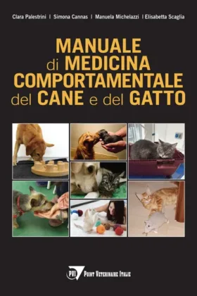 Manuale di medicina comportamentale del cane e del gatto Manuale di medicina comportamentale del cane e del gatto