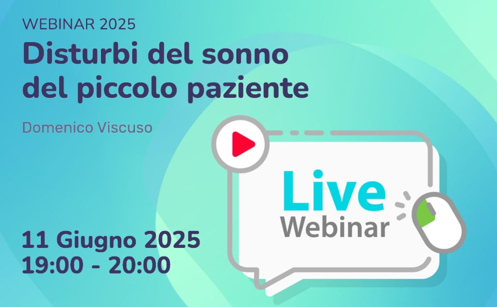 WEBINAR Disturbi del sonno del piccolo paziente