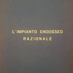Fig. 2 “L’impianto endosseo razionale”