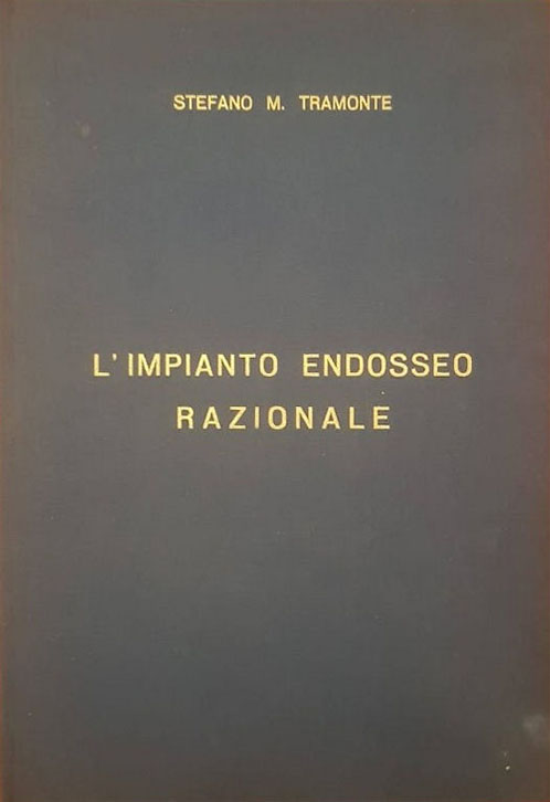 Fig. 2 “L’impianto endosseo razionale”