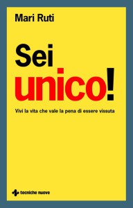 Sei unico! Mari Ruti