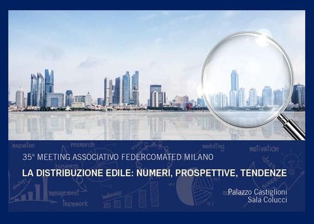 Federcomated. Numeri, prospettive e tendenze della distribuzione edile