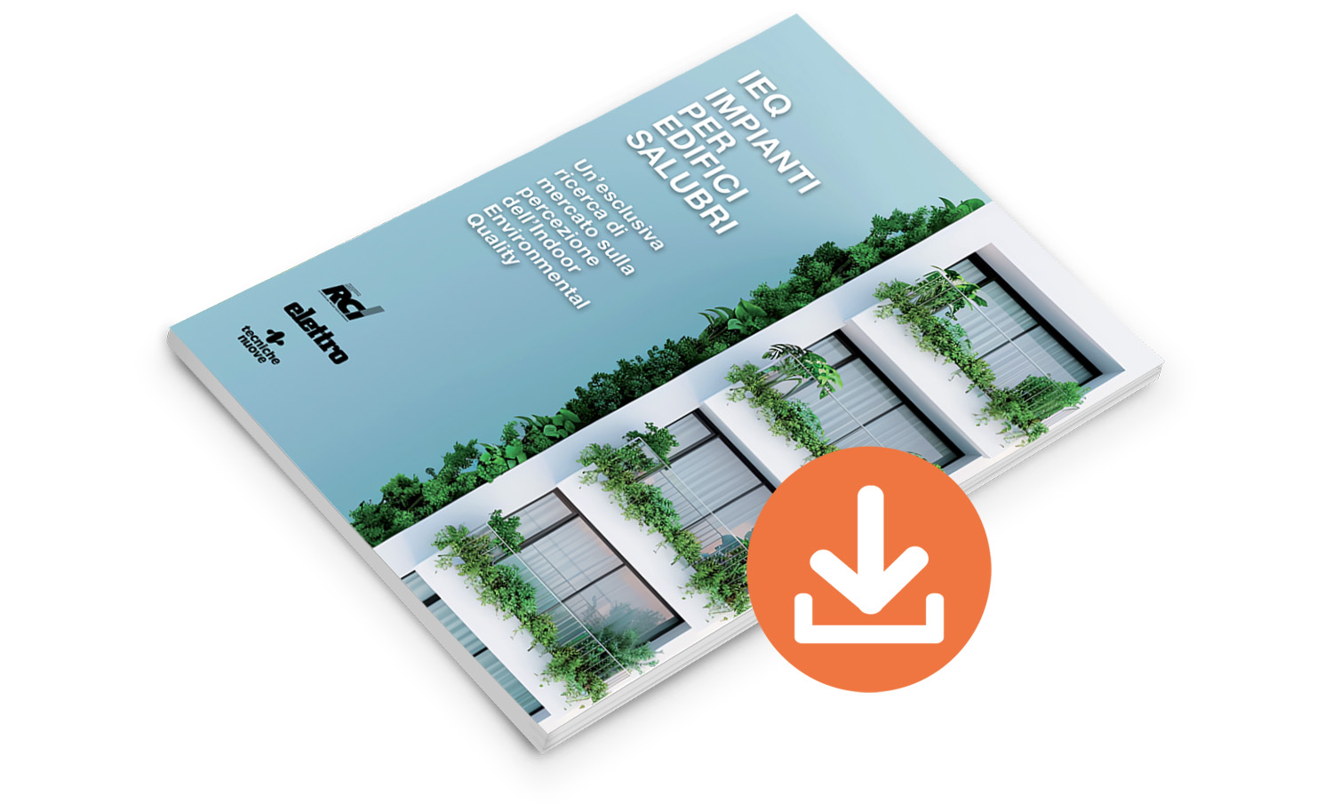 IEQ: impianti per edifici salubri - un’esclusiva ricerca di mercato