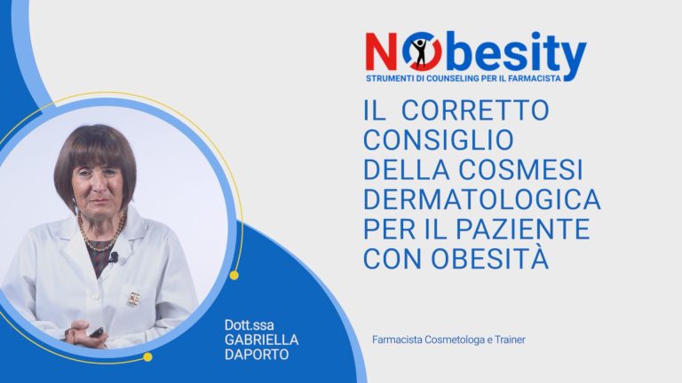 Il corretto consiglio della cosmesi dermatologica per il paziente con obesità