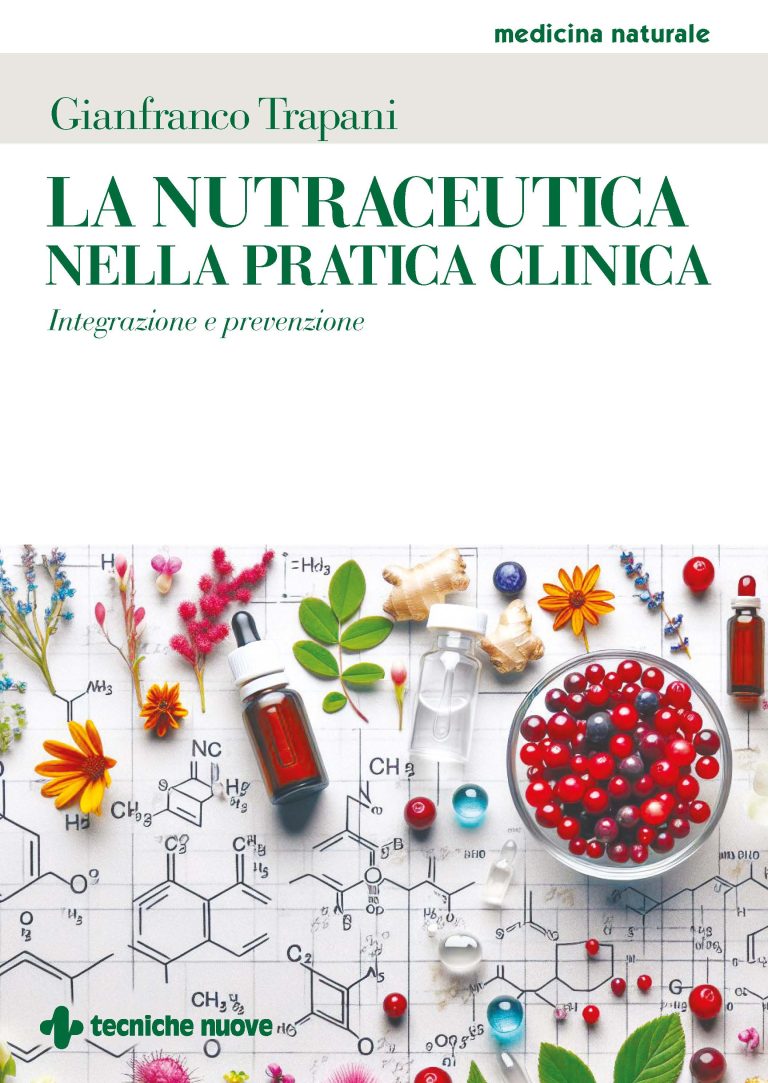 La nutraceutica nella pratica clinica: il nuovo libro di Gianfranco Trapani