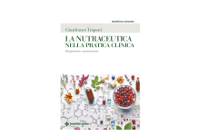 La nutraceutica nella pratica clinica: il nuovo volume di Gianfranco Trapani per Tecniche Nuove