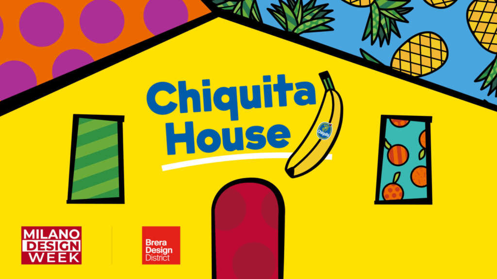 La Chiquita House per la Design Week.