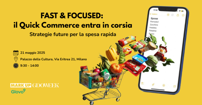 Fast & Focused il Quick Commerce entra in corsia Strategie future per la spesa rapida