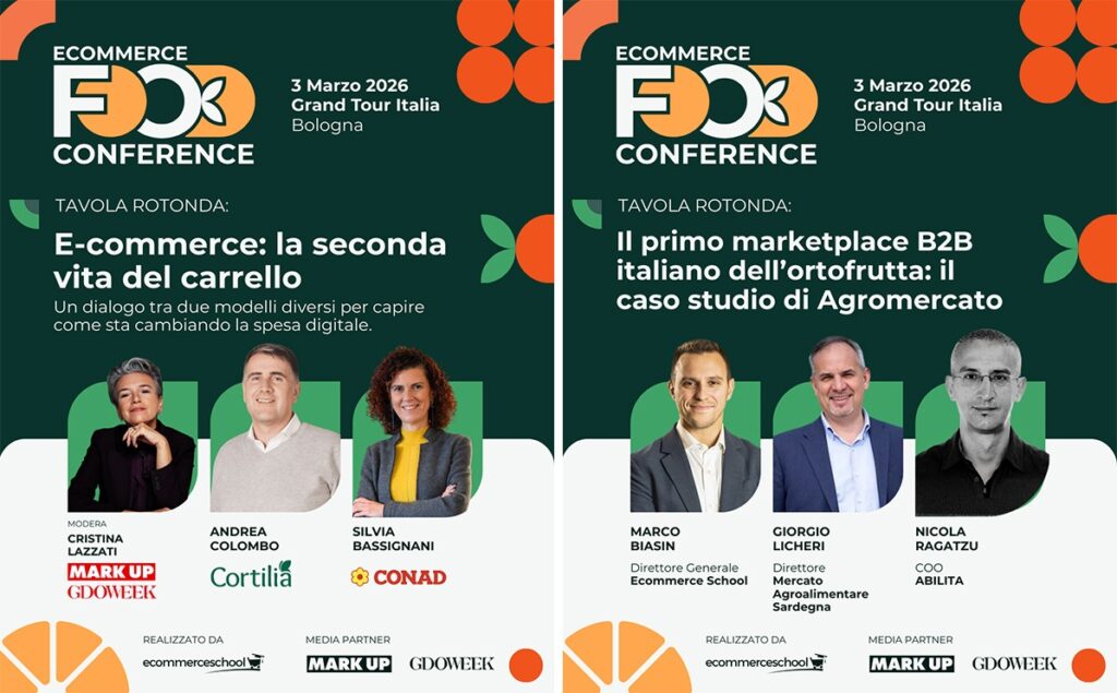 Due tavole rotonde Ecommerce Food Conference 2026 a Bologna: E-commerce, la seconda vita del carrello, con Cristina Lazzati di Mark Up e Il primo dell'ortofrutta, con Marco Biasin. Grafica con logo Food e Grand Tour Italia
