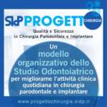 Centomila italiani ogni anno tornano dal dentista per un “ritocco” delle cure: la nuova check-list salva errori SIdP
