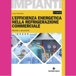 L’efficienza energetica nella refrigerazione commerciale