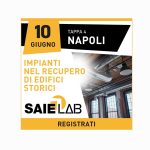 SAIE LAB 2025 a Napoli, il 10 giugno la quarta tappa Saie