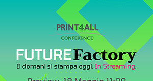 Print4All Conference, Future Factory in streaming